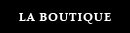 La Boutique